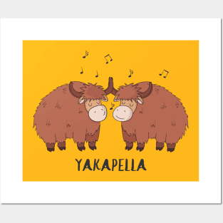 Yakapella Funny Singing Yak Design- Yaks Singing Acapella Posters and Art